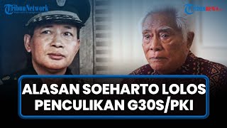 Saksi G30SPKI Beber Alasan Soeharto Tak Ikut Diculik Cakrabirawa Padahal Pangkatnya Juga Jenderal [upl. by Manson644]