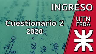 Ejercicio 7 Ingreso UTN FRBA cuestionario 2 Aula 17 Noviembre 2020 [upl. by Mellisa]