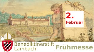 2 Februar 2021  Darstellung des Herrn  Maria Lichtmess  Tag des geweihten Lebens  Frühmesse [upl. by Amahcen71]