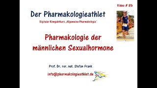 Ach du dickes Ei  Die Pharmakologie der männlichen Sexualhormone [upl. by Soble]