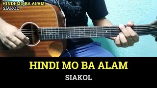 Hindi Mo Ba Alam  Siakol Guitar Chords with Lyrics  Guitar Tutorial [upl. by Joann]