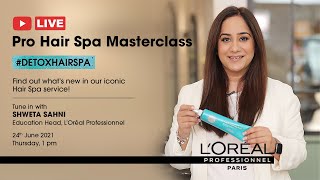 LOréal Professionnel Detox Hair Spa Pro Masterclass [upl. by Adnahcal]