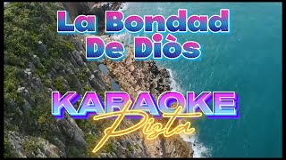 La Bondad de Diòs Pista karaoke [upl. by Pollie]