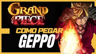 COMO PEGAR GEPPO  GRAND PIECE [upl. by Lotte]