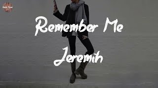 Jeremih  Remember Me Lyric Video [upl. by Anelleh]