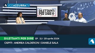 29 aprile 2024  Dilettanti per dire 202324  puntata 31 [upl. by Massab]