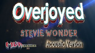 Overjoyed  Acoustic karaoke version  Stevie Wonder [upl. by Paulo]