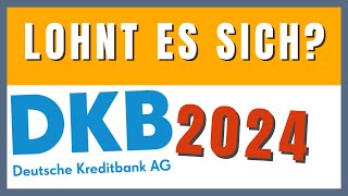 DKB Girokonto 2024 Vorteile amp Nachteile [upl. by Ardnalak]