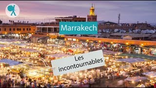 Marrakech  Les incontournables du Routard [upl. by Wendt]