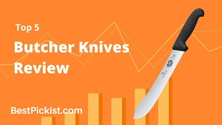 Top 5 Butcher Knives  Best Butcher Knives [upl. by Fletch]