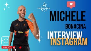 Interview Instagram  Michele Bonacina [upl. by Auoh457]