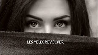 Elle a les Yeux Revolver  Marc Lavoine Paroles [upl. by Nannek771]