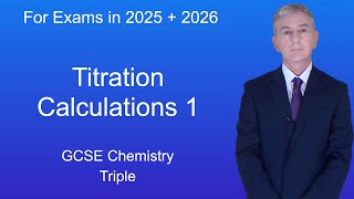 GCSE Chemistry Revision quotTitration calculations 1quot Triple [upl. by Hemingway]