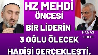 HzMehdi alameti bir liderin 3 oğlu hakkında hadis gercekmi oldu [upl. by Elnukeda]