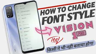 How To Change Font Style In Itel Vision 1 Pro  Custom Fonts Style In Itel Vision 1 Pro [upl. by Ian]