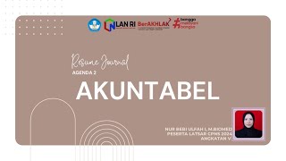 Tugas Agenda 2  Learning Journal Akuntabel [upl. by Armanda117]