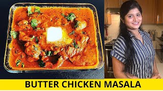 बटर चिकन रेस्टॉरंट स्टाईल  Butter Chicken Masala Restaurant Style  butter chicken recipe [upl. by Johst512]