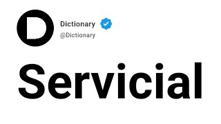 Servicial Meaning In English [upl. by Madian]