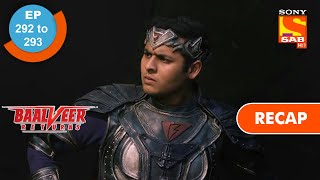 Baalveer Returns  बालवीर रिटर्न्स  Ep 292 amp 293  RECAP [upl. by Sybila]