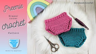 Preemie Diaper Cover Crochet Pattern Crochet for Beginners [upl. by Yelwar]