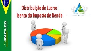 Distribuição de Lucros isenção de IR  Simples Nacional [upl. by Atnoved]