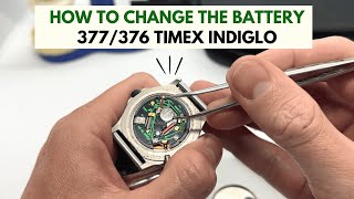 377 376 Timex Indiglo Battery Replacement  377 Battery Equivalent amp Replacement Tutorial DIY [upl. by Neema]