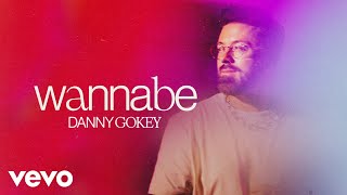 Danny Gokey  wannabe Official Audio [upl. by Aven61]