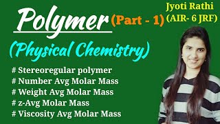 Polymer chemistryStereoregular polymernumber avg molar mass weightMolar MassViscosity Molar mass [upl. by Freeman]