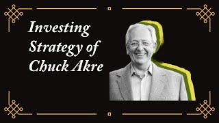 Mastering Growth Investing Unveil Chuck Akre’s Top Strategies for Outstanding Returns [upl. by Slack547]