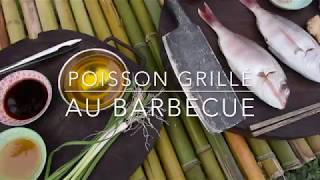 Recette poisson au barbecue Viêtnam style Forge de Caractère [upl. by Naahsar]