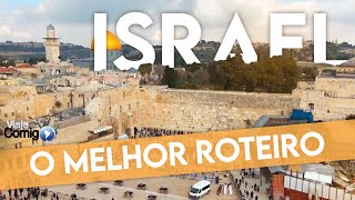 O melhor ROTEIRO por ISRAEL e JERUSALÉM  Série Viaje Comigo [upl. by Anoved568]