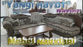 Navoiy shahri quotYangi hayotquot mebel narxlari [upl. by Beesley]