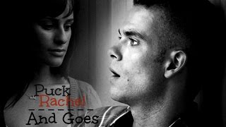 ► Puck amp Rachel  And Goes [upl. by Erika]