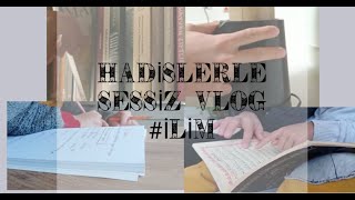 SESSİZ VLOG  İlim bir sudur önünde durulmaz 💧 Hadislerlesessizvlog Tügva [upl. by Choong848]