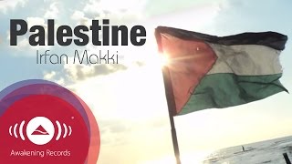 Irfan Makki  Palestine  Official Lyric Video [upl. by Vullo]