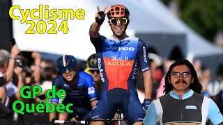 🚴‍♂️Cyclisme 2024🇨🇦  Grand Prix de Québec Débrief Mathews Molard Cofidis De Lie Pogacar [upl. by Eirahs]