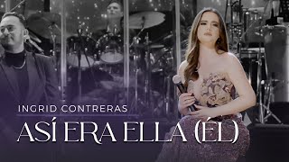 Así Era Ella Él Ingrid Contreras Volumen 3 En Vivo [upl. by Lelith]