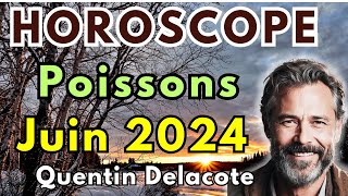 Horoscope Poissons pour juin 2024 [upl. by Kurland]