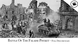 Battlefield  Battle Of The Falaise Pocket  Full Documentary [upl. by Hasan]