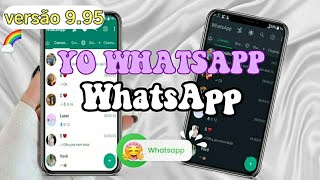 NOVO YOWHATSAPP V 995 ATUALIZADO 2023 COM NOVAS FUNÇÕES [upl. by Redman]