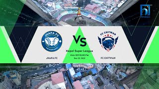 JHAPA FC vs FC CHITWAN  Nepal Super League  2023  Highlights  Himalaya TV [upl. by Blaise]