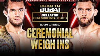 Bellator Champions Series San Diego  Ceremonial Weigh Ins [upl. by Naerda865]