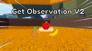 How To Get Observation Haki V2 In Bloxfruits [upl. by Paik]