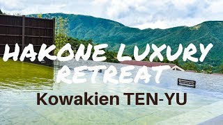 ULTIMATE Japan Luxury Onsen Retreat at 箱根 Hakone Kowakien Tenyu [upl. by Carolus]