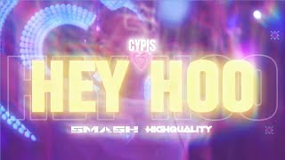 Cypis  Hey Hoo BOOTLEGREMIX 2024 highquality x smash [upl. by Dorelia]