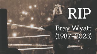 Tribute to Bray Wyatt aka Windham Lawrence Rotunda May 23 1987  Aug 24 2023 [upl. by Alexandria]