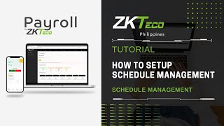 ZKPayroll  Schedule Management  How to Setup Schedule Management [upl. by Dniren84]