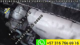 desincrustante férrico para limpieza vehicular WhatsApp 57 316 766 69 16 [upl. by Ylyl]