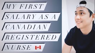 My First Salary as a Canadian Registered Nurse  Pinoy Canadian RN in Ontario [upl. by Lleuqar]