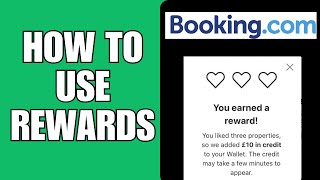 How To Use Rewards On Bookingcom [upl. by Giltzow]